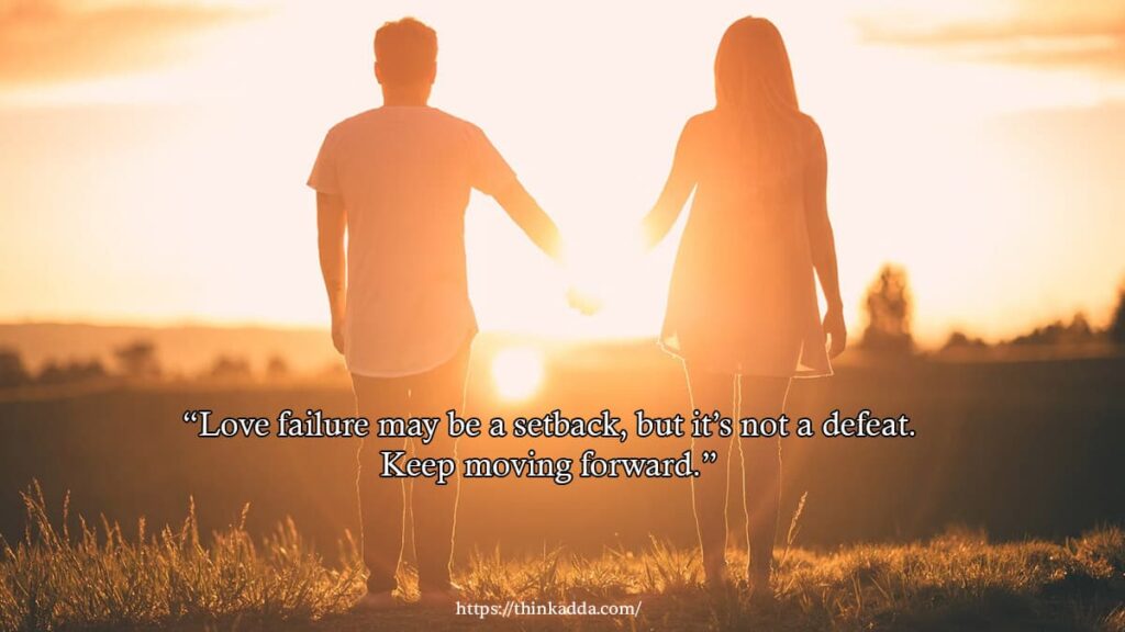 Best love failure quotes with images